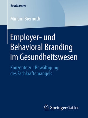 cover image of Employer- und Behavioral Branding im Gesundheitswesen